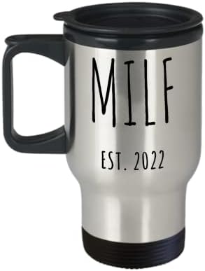 MILF Travel Mug Push Present For New Mom Gifts MILF Est 2022 Смешни Coffee Cup for Pregnant Expecting на Мама New Baby Shower for Mom
