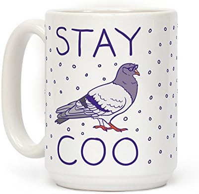 LookHUMAN Stay Coo Pigeon White 15 Унция Керамични Кафеена Чаша