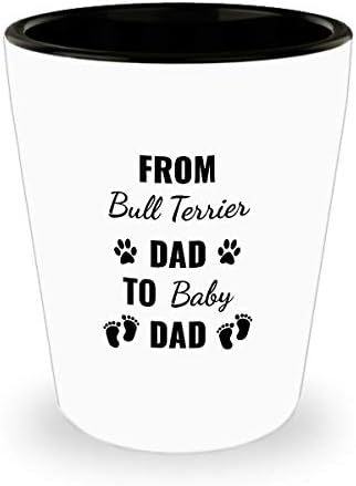 BULL TERRIER Gift Shot Glass - От татко бик за татко на Детето