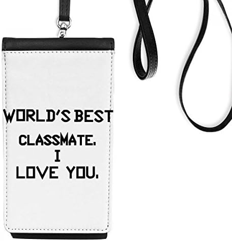 Най-добрият в света на един Съученик Аз Те Обичам Телефон в Чантата си Чантата Виси Мобилен Калъф Черен Джоба
