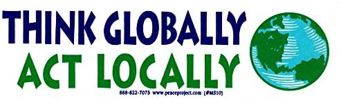 Peace Resource Project Мисли глобално, действай локално - членове на Малка Магнитна стикер на бронята/Decal Magnet (5.5 x 1.75)