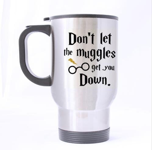 Смешни Don ' t Let The Muggles Get Down от Неръждаема Стомана Пътуване Чаена Чаша/Чаша Чай - 14 грама