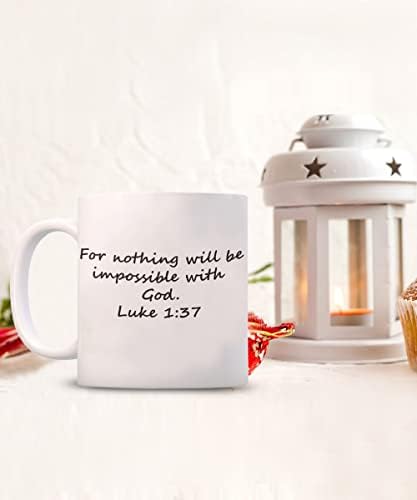 Защото няма нищо невъзможно с Бога Лука 1:37 11 Грама Кафе чаши