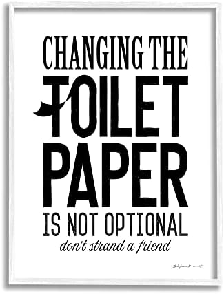 Stupell Industries Промяна на тоалетна хартия Не е повече Забавна фраза за баня, разработена Стефани Воркман Марротт Бяло
